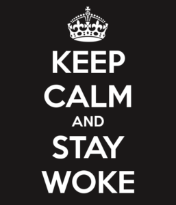keep-calm-and-stay-woke-4